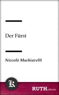 Niccolo Machiavelli: Der Fürst 