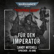 Warhammer 40.000: Ciaphas Cain 01 - Für den Imperator