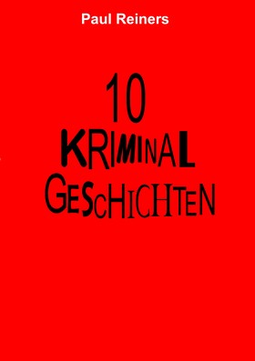 10 Kriminalgeschichten