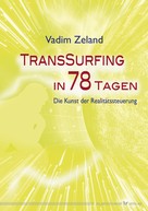 Vadim Zeland: Transsurfing in 78 Tagen ★★★