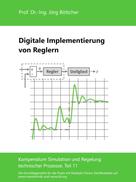 Jörg Böttcher: Digitale Implementierung von Reglern 
