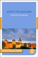 Kurt Tucholsky: Schloß Gripsholm ★★★★★