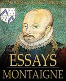 Michel de Montaigne: The Essays of Montaigne 