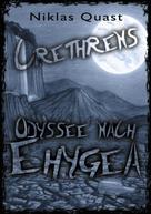 Niklas Quast: Crethrens - Odyssee nach Ehygea 
