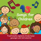 Songs for Children - Traditionelle englische Kinderlieder - mit Liedtexten, Noten, Arbeitsblättern und Spielideen