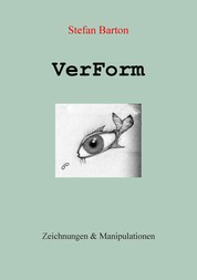 VerForm - Zeichnungen und Manipulationen