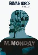 Romain Gorce: M.Monday 