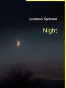 Jeremiah Karlsson: Night 