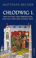 Matthias Becher: Chlodwig I. ★★★★