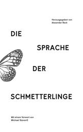 Die Sprache der Schmetterlinge - Erzählungen