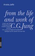 Aniela Jaffé: From the Life and Work of C. G. Jung 