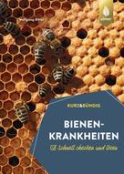 Wolfgang Ritter: Bienenkrankheiten 