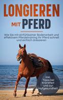 Maria Dreesmann: Longieren mit Pferd 