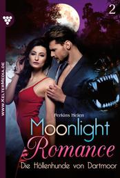 Die Höllenhunde von Dartmoor - Moonlight Romance 2 – Romantic Thriller