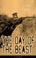 Zane Grey: The Day of the Beast (Unabridged) 