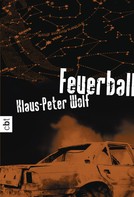 Klaus-Peter Wolf: Feuerball ★★★★