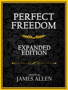 James Allen: Perfect Freedom 