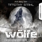 Wölfe, Folge 4: Der Kerker der Wölfe