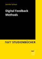 Jennifer Schluer: Digital Feedback Methods 