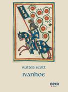 Sir Walter Scott: Ivanhoe 