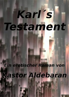 Karl`s Testament