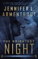 Jennifer L. Armentrout: The Brightest Night ★★★★★