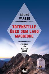 Totenstille über dem Lago Maggiore - Ein Fall für Matteo Basso