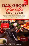 Brigitte Precht: Das große Raclette Kochbuch 