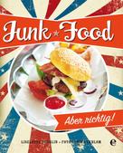Liselotte Forslin: Junk Food ★★★