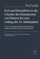 Francesco Furlan: Exil und Heimatferne in der Literatur des Humanismus von Petrarca bis zum Anfang des 16. Jahrhunderts 