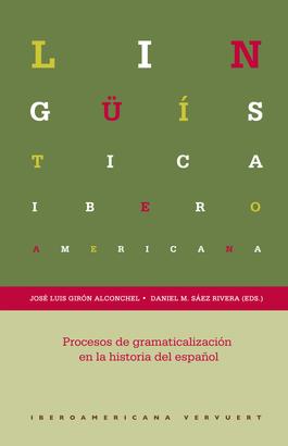 Procesos de gramaticalización en la historia del español
