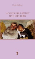 Denis Diderot: Jacques der Fatalist und sein Herr ★★★★★