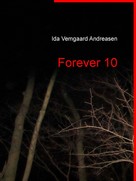 Ida Vemgaard Andreasen: Forever 10 