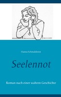 Hanna Schmaldienst: Seelennot ★★★★★
