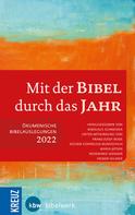 Nikolaus Schneider: Mit der Bibel durch das Jahr 2022 ★★★★★