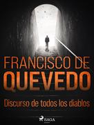 Francisco De Quevedo: Discurso de todos los diablos 