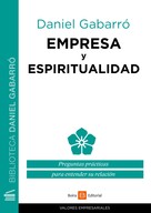 Daniel Gabarró: Empresa y espiritualidad 