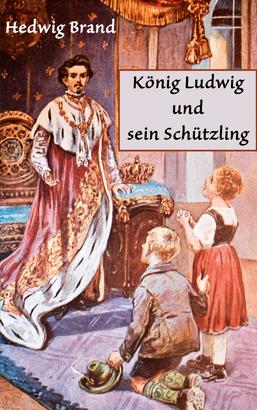 König Ludwig und sein Schützling