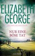 Elizabeth George: Nur eine böse Tat ★★★★