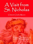 Clement Clarke Moore: A Visit from St. Nicholas 