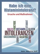 Hans-Peter Wolff: Habe ich eine Histaminintoleranz? ★★★★★