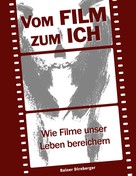 Rainer Dirnberger: Vom Film zum Ich 