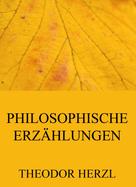 Theodor Herzl: Philosophische Erzählungen ★★★★★