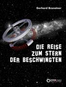 Gerhard Branstner: Die Reise zum Stern der Beschwingten ★★★★