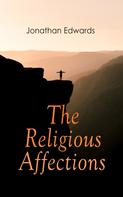 Jonathan Edwards: The Religious Affections 