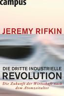 Jeremy Rifkin: Die dritte industrielle Revolution ★★★
