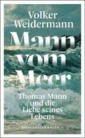 Volker Weidermann: Mann vom Meer ★★★★