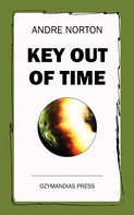 Andre Norton: Key Out of Time 