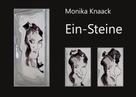 Monika Knaack: Ein-Steine 