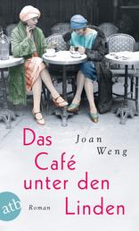 Das Café unter den Linden - Roman